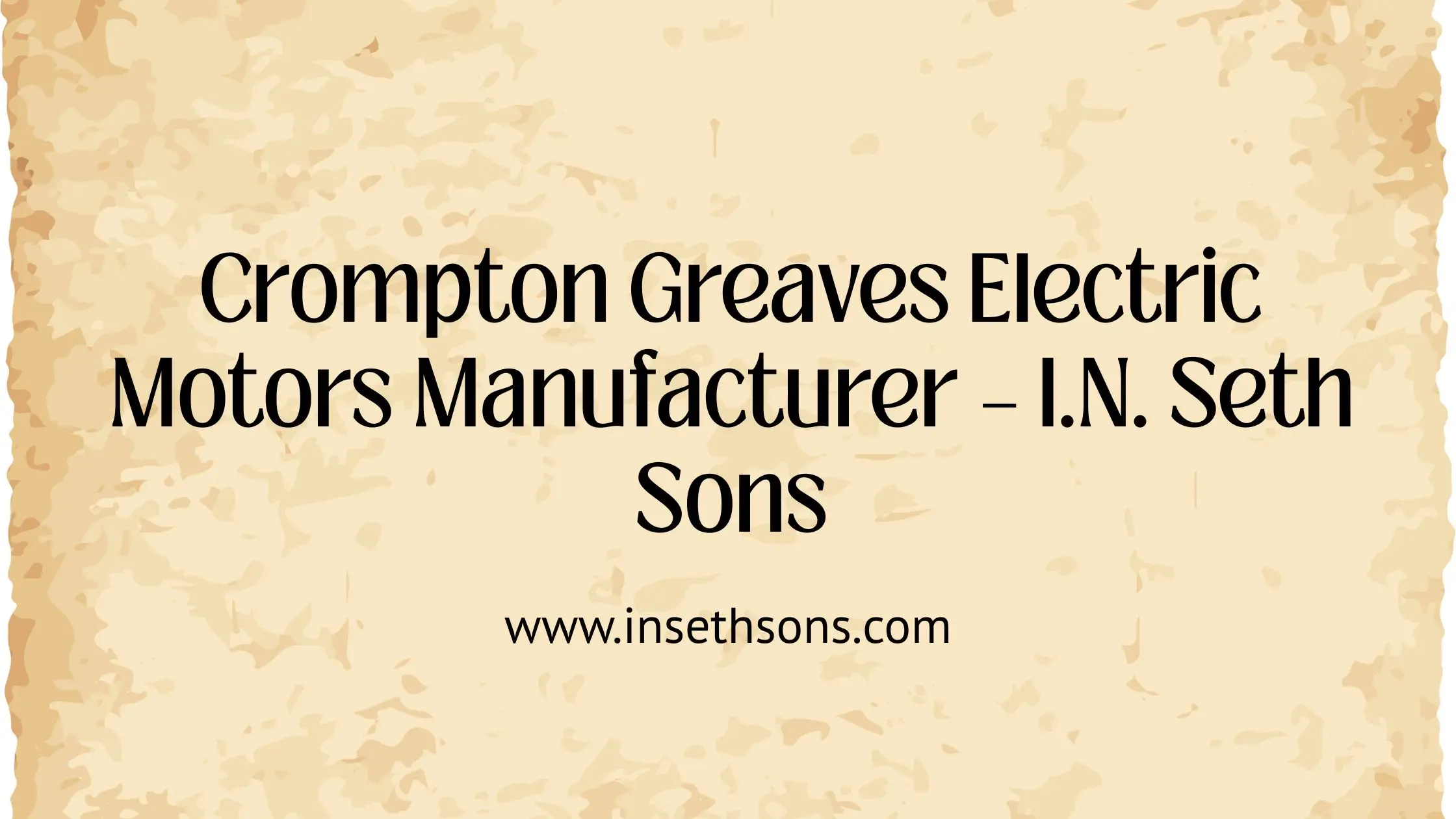 Crompton Greaves Electric Motors Supplier