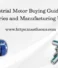 Industrial Motor Buying Guide for Factories and Manufacturing Units