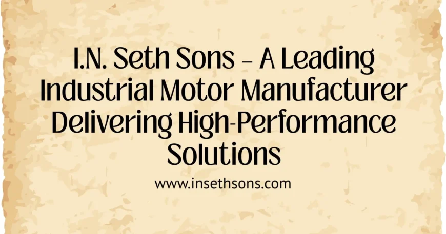 industrial motor manufacturer