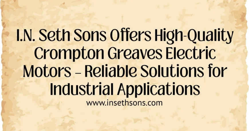 Crompton Greaves Electric Motors