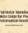 Industrial Motor Manufacturer: Complete Guide for Power & Automation Needs